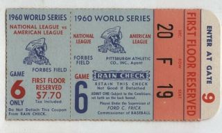 1960 World Series Game 6 Ticket Stub Pittsburgh Pirates Forbes Field