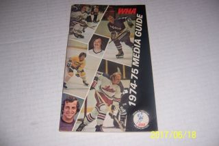 1974 75 Wha Hockey Guide Aeros Gordie Howe Jets Bobby Hull Cleveland Paul Shmyr