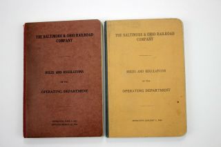 2 Vintage Baltimore & Ohio Railroad Company Rules & Regs Of Operating Department