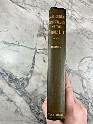1897 Antique Book " Scientific Demonstration Of The Future Life " Psychic,  Occult