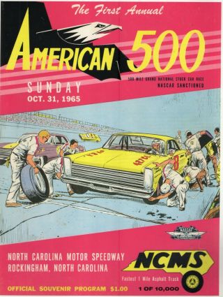 October 1965 American 500 Nascar Souvenir Race Program - Rockingham - N.  C.  Speedway