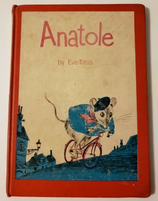 Anatole By Eve Titus - Vintage 1956 Hc