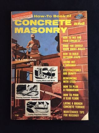 Vintage 1964 Concrete And Masonry Handbook How To