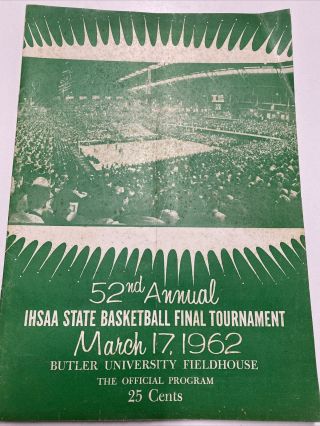 Vtg 1962 Indiana High School Basketball State Tournament Program Van Arsdales