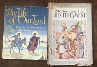 Set Vintage The Life Of Our Lord Charles Dickens & Stories From Old Testament