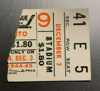 December 3,  1944 Boston Bruins & Toronto Maple Leafs Hockey Ticket Stub Bos 5 - 4