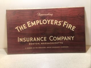 Vintage The Employers Fire Insurance Company Boston Massachusetts Pressboardsign