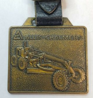 Vintage Allis - Chalmers Grader Tractor Dunmire Equipment Advertising Watch Fob