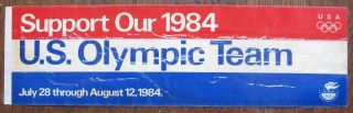 Support Our 1984 U.  S.  Olympic Team - Bumper Sticker (poor)