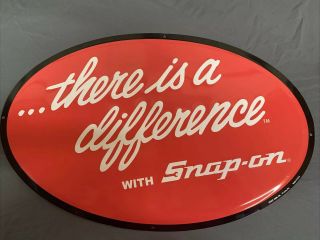 Snap On There Is A Difference With Snap On Metal Sign
