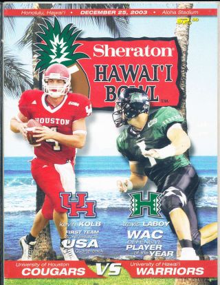 2003 Sheraton Hawaii Bowl Football Program Houston Vs Hawaii