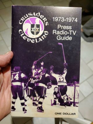 1973 - 74 Cleveland Crusaders Wha Hockey Press Guide