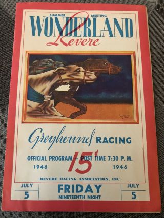 1946 Wonderland Greyhound Program With Lucky Pilot.  Rare