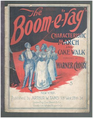 Boom - E - Rag Warner Crosby 1898 Black American Piano Solo Vintage Sheet Music