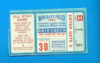 1962 Wrigley Field All Star Game Ticket Stub.  See Scan And Discription