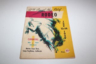 Vintage 12th Annual Navy Relief Rodeo June 1959 Camp Pendleton Ca