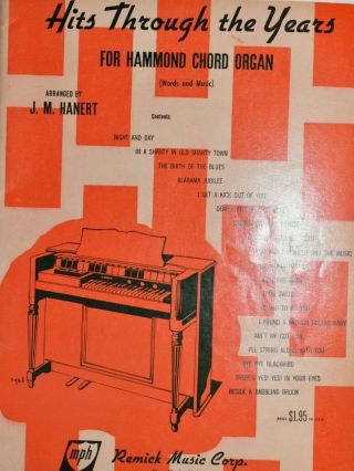 Vintage Sheet Music " Hits Through The Years " For Hammond Chord Organ