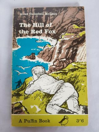 Vintage Puffin Paperback - The Hill Of The Red Fox By A C Mclean 1967