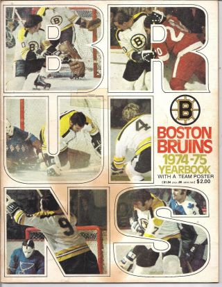1974 - 75 Boston Bruins Yearbook Bobby Orr Phil Esposito Carol Vadnais John Bucyk