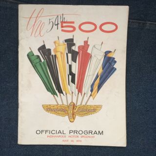 1970 Indy 500 Official Program - 54th Running Of The Indianapolis 500 Race