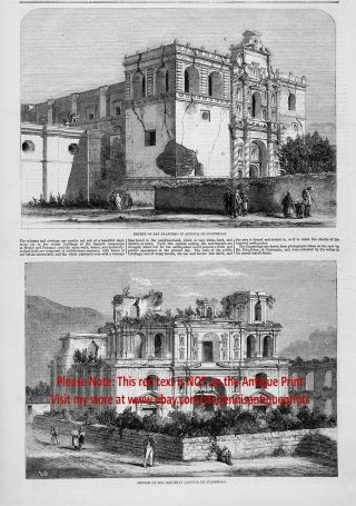 Guatemala Antigua Churches,  Large 1850s Antique Engraving Print & Article