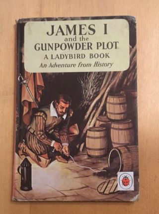 Vintage Ladybird James 1 And The Gunpowder Plot Book 1st 2’6 Net Matt Board
