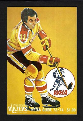 1973 - 74 Wha World Hockey Association Vancouver Blazers Media Guide - Near