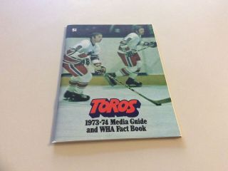 1973/74 Wha Media Guide - Toronto Toros