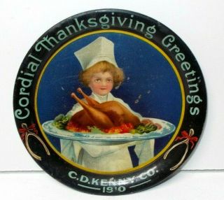 Antique 1910 C.  D.  Kenny Co.  Cordial Thanksgiving Greeting Tin Litho Tip Tray