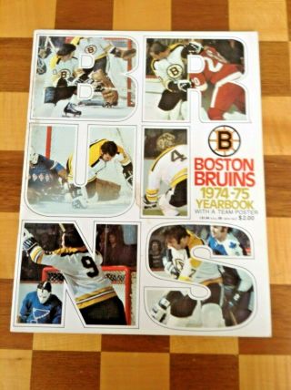 1974 - 75 Boston Bruins Yearbook - Bobby Orr,  Phil Esposito