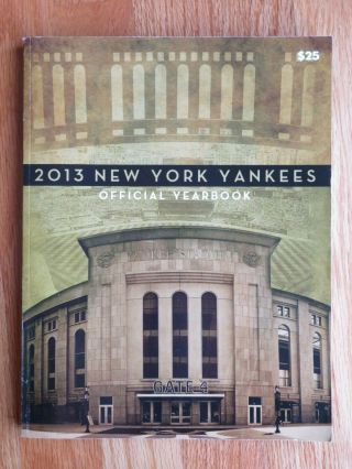 2013 York Yankees Yearbook Derek Jeter Mariano Rivera Alex Rodriguez