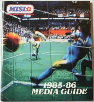 1985 - 86 Misl Media Guide Major Indoor Soccer League Ex