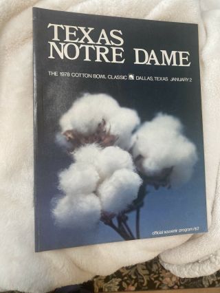 Notre Dame Vs.  Texas Cotton Bowl Program 1 - 2 - 1978 National Champs