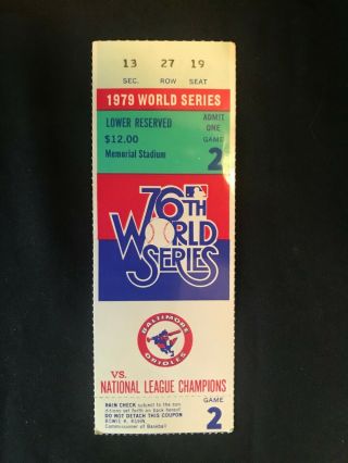 1979 World Series Game 2 Ticket 76th World Series Baltimore Orioles Pirates