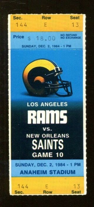 1984 La Rams V Orleans Saints Full Ticket 12/2 Anaheim Stadium 55017