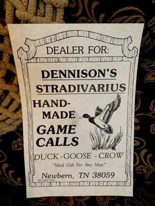 Vintage Dennison’s Stradivarius Duck Call Advertising For Dealers.  Newbern Tn
