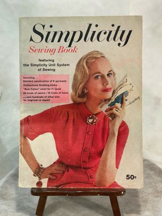 Vintage 1958 Simplicity Sewing Book Pattern Sizing To Basics Sewing To Finishing