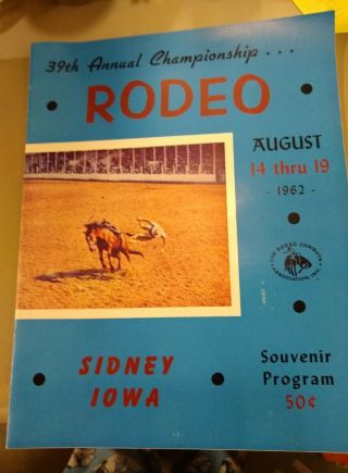 1962 Sidney Iowa Rodeo Program Guest Star Clint Walker Ads Bronc Steer Riding