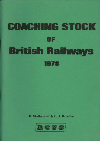 Coaching Stock Of British Railways 1978 By Rcts H2.  26