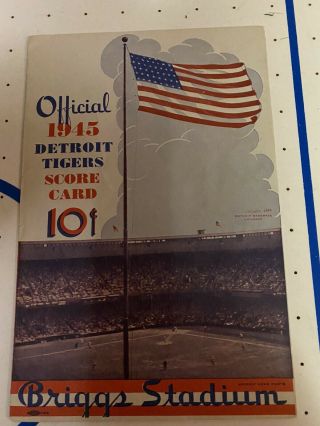 1945 Detroit Tigers Program Scorecard World Series Champs Newhouse Vs Feller