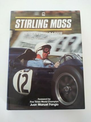 Stirling Moss - My Cars,  My Career,  By Stirling Moss With Doug Nye (mm2)