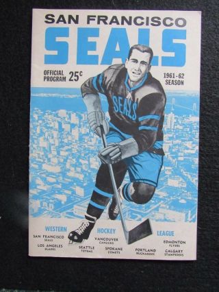 1961 - 62 Western Hockey League Program San Francisco Seals Vs Seattle Totems Exct