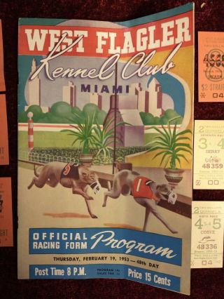 West Flagler Kennel Club Greyhound Dog Racing Program & 6 tickets 1953 3