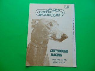 Green Mountain Dog Track - Greyhound Racing Program - Evening - May - 17 - 1992