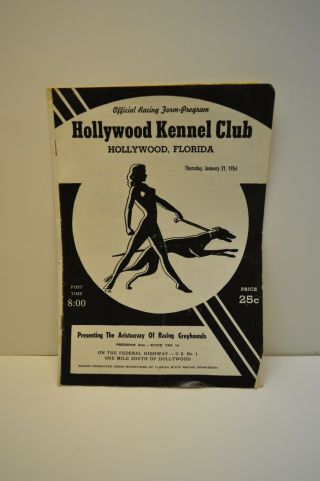 Vintage 1954 Hollywood Kennel Club Florida Program Racing Greyhounds Dog Race