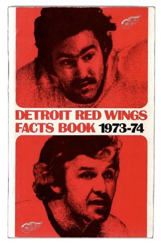 1973 - 74 Detroit Red Wings Nhl Media Guide Yearbook Fact Book