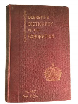 Rare Antique Debretts Dictionary Of The Coronation Gilt Edges C.  1900s