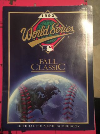 1992 Baseball World Series Program Toronto Blue Jays Vs Atlanta Braves Mlb Book