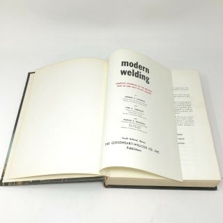 Vtg 1970 Modern Welding by Althouse Turnquist Bowditch Hardcover 3