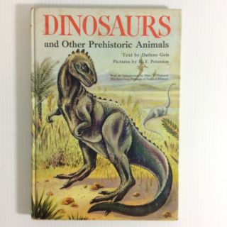 Dinosaurs And Other Prehistoric Animals By Geis,  Darlene 1959 Vintage Book